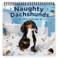 ⏳Limited-time 50% off⏰Naughty Dachshunds 2027 Wall Calendar – 12 Months of Mischief, Mayhem & Sausage Dog Smiles🐶📅